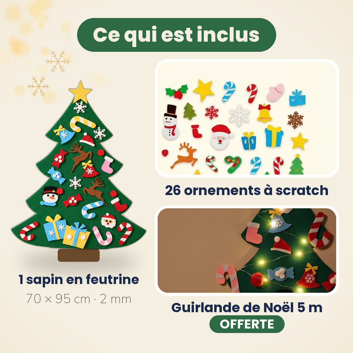 Ce qui est inclus : 1 sapin en feutrine 70 × 95 cm, 26 ornements à scratch étalés, guirlande de Noël 5 m offerte le long du sapin